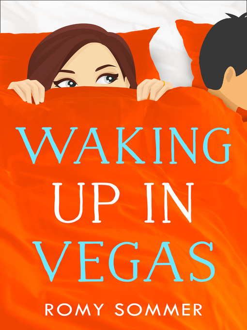 Title details for Waking up in Vegas by Romy Sommer - Wait list